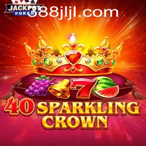 Discover the Thrills of 40SparklingCrown: A Modern Gaming Adventure