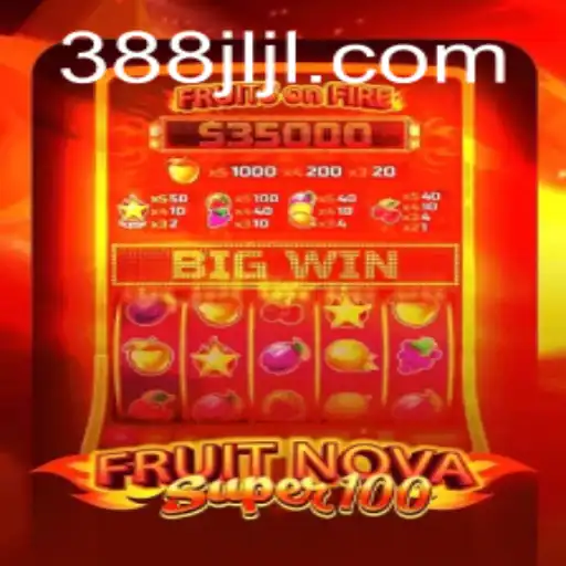 Exploring the Thrills of FruitNovaSuper100 in Today's Gaming World