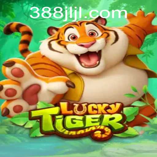 Discover the Thrills of LuckyTiger at 388JL.COM