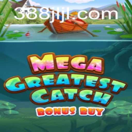 MegaGreatestCatchBonusBuy: Dive into the Ultimate Gaming Experience
